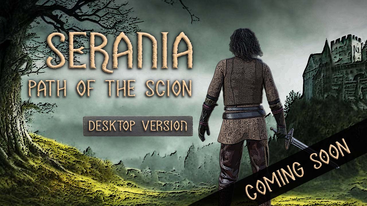 Serania - Path of the Scion - Desktop version